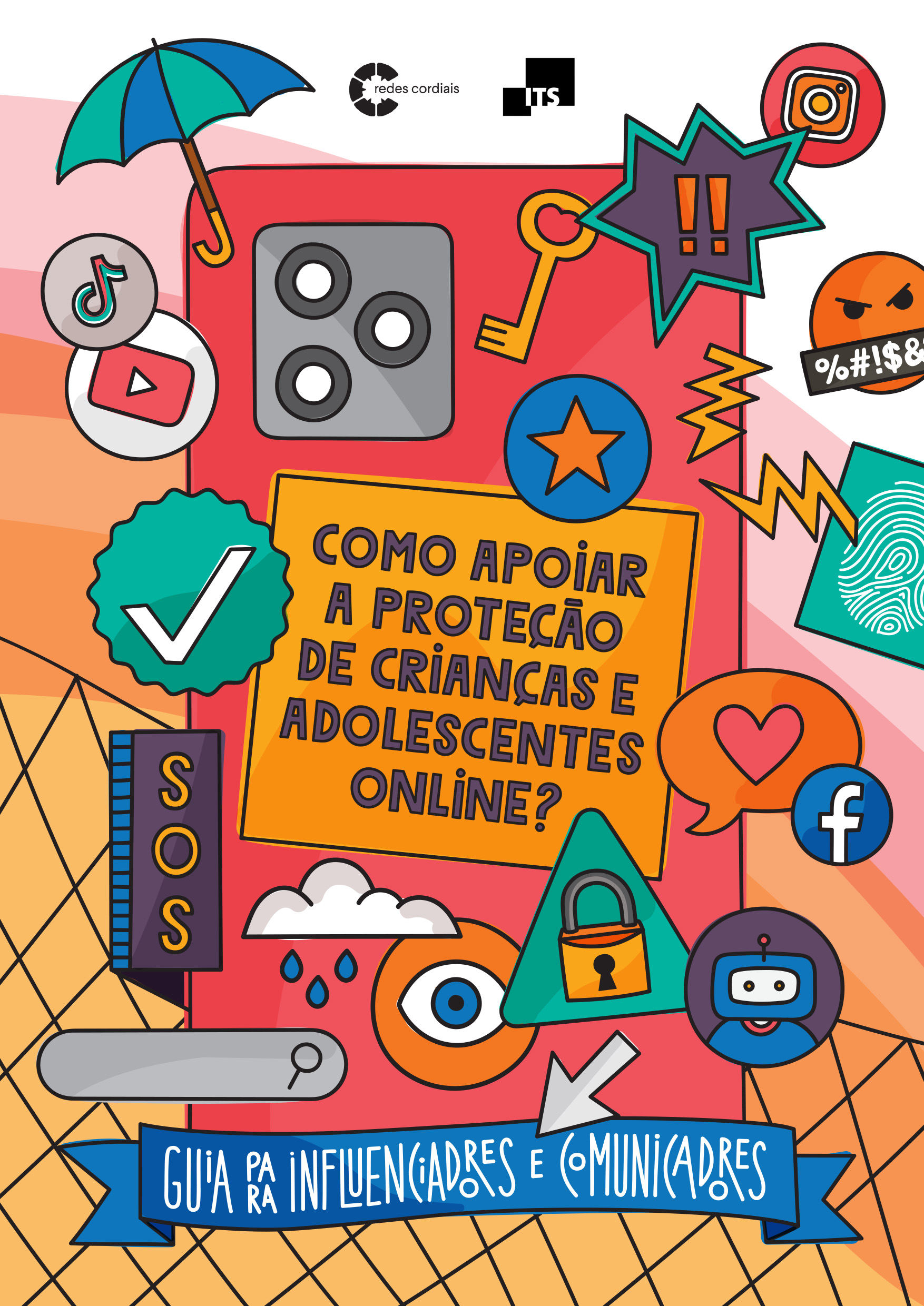 Redes Cordiais e ITS Rio lançam cartilha para proteção de crianças e adolescentes online